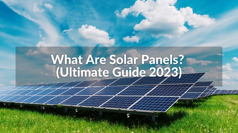 What Are Solar Panels? (Ultimate Guide 2024) - Jinmeit